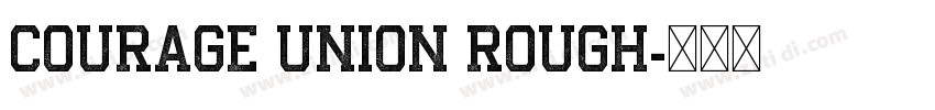 Courage Union Rough字体转换